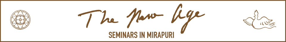 The New Age Seminars in Mirapuri, Italy